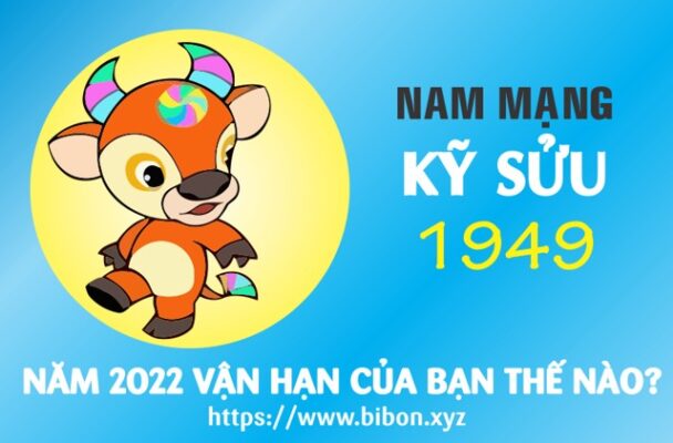 TỬ VI TUỔI KỶ SỬU 1949 NAM MẠNG NĂM 2022 (Nhâm Dần)